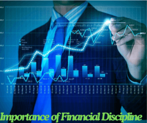 Importance of Financial Discipline